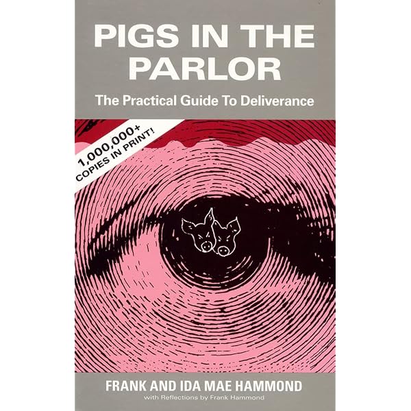 Pigs in the Parlor: A Practical Guide to Deliverance: Frank